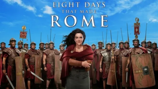 Восемь дней, которые создали Рим 7 серия. Великое открытие Колизея / Eight Days That Made Rome