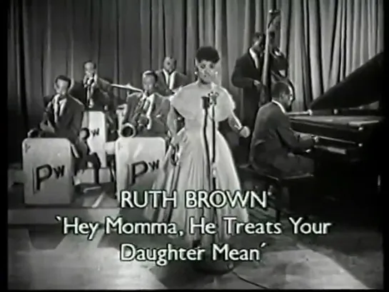 ruth brown / mama, he treats your daughter mean