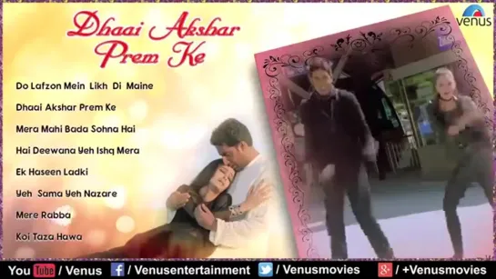 Dhaai Akshar Prem Ke / Несколько слов о любви - Full Songs - Aishwarya Rai, Abhishek Bacchan