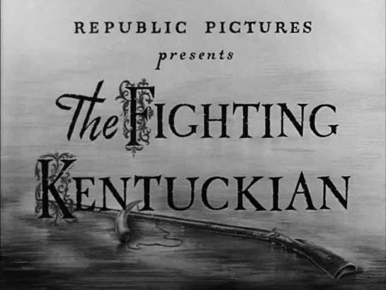 Боец из Кентукки / The Fighting Kentuckian 1949