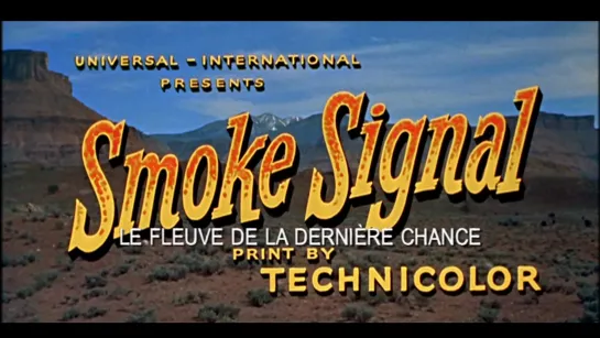 Дымовой сигнал / Smoke Signal 1955