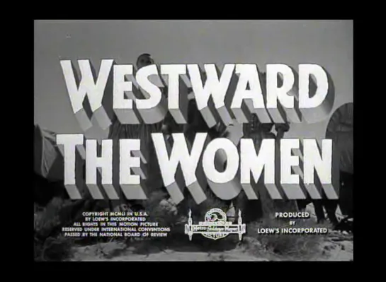 Женщины едут на Запад / Westward the Women 1951