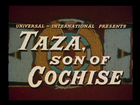 Таза, сын Кочиза / Taza, Son of Cochise 1954