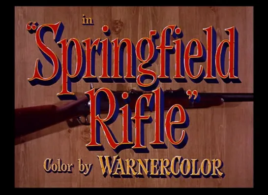 Стрелок из Спрингфилда / Springfield Rifle 1952