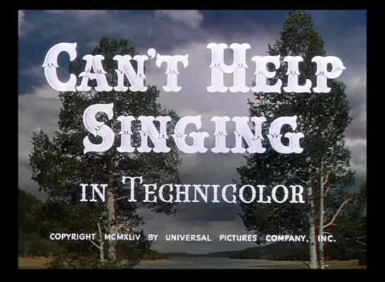 Не могу не петь / Can't Help Singing 1944