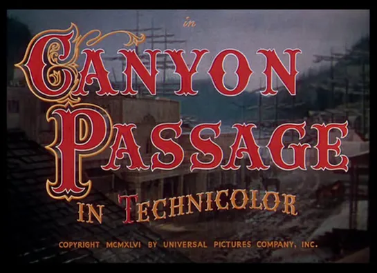 Происшествие в каньоне / Canyon Passage 1946