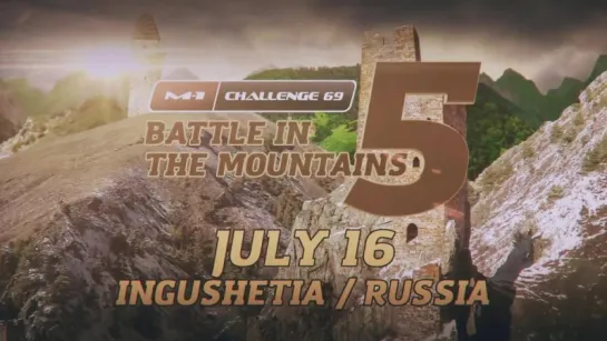 Промо турнира M-1 Challenge 69 / 16 июля, Таргим (Ингушетия)