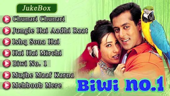 Biwi_No_1 (1999) Жена номер один - Full Video Songs Jukebox - Salman Khan, Karisma Kapoor, Sushmita Sen