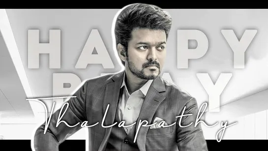 happy bday, Thalapathy Vijay!