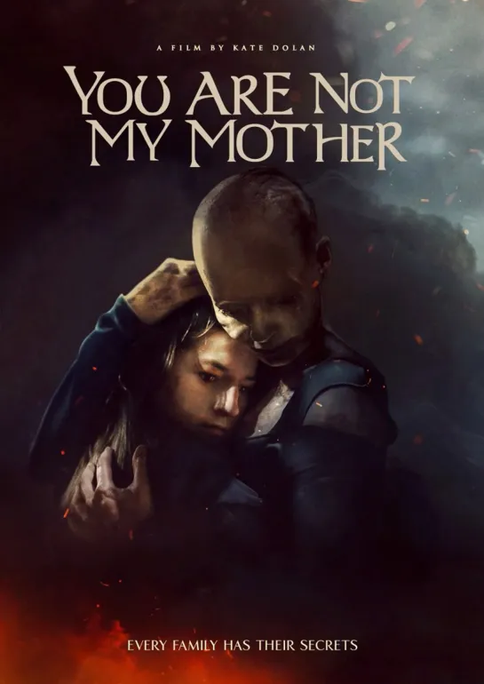 Ты мне не мать (2021) You Are Not My Mother