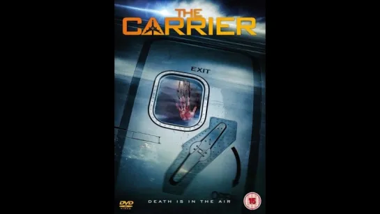 Носитель (2016) The Carrier