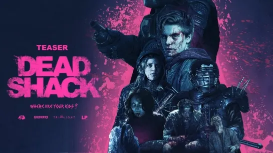 Лачуга смерти / Мертвая лачуга (2017) Dead Shack