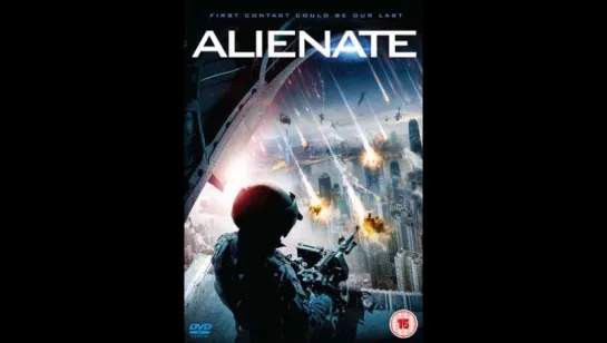 Чужеродный (2016) Alienate / Battle Force 2