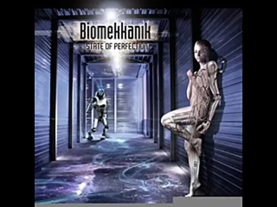 Biomekkanik--Come And See My World--=-=