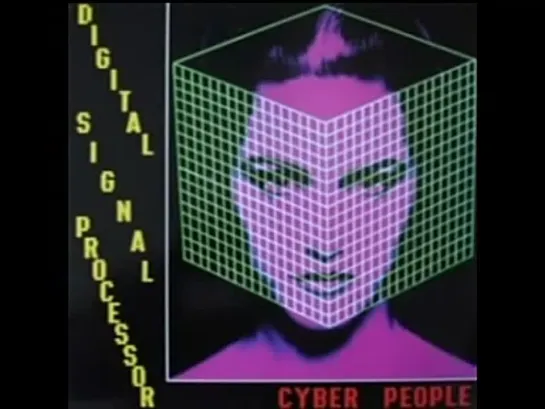 Cyber People--Digital Signal Processor--1988--=-=