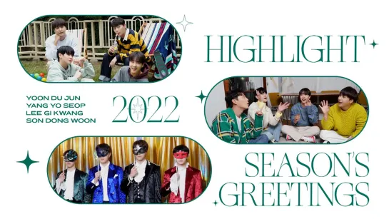 [TEASER] HIGHLIGHT 2022 SEASONS GREETINGS