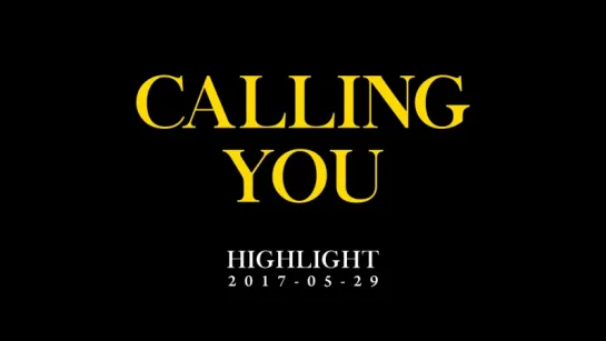 [MV TEASER] Highlight - Calling You #3