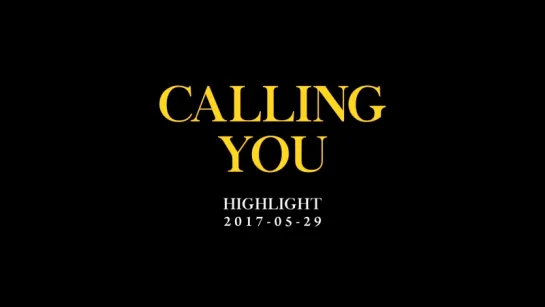 [MV TEASER] Highlight - Calling You