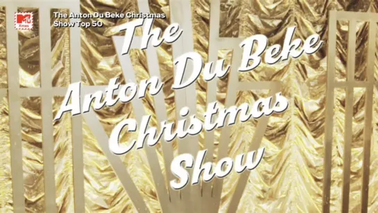 The Anton Du Beke Christmas Show Top 50 (MTV Xmas, 29.11.2022)