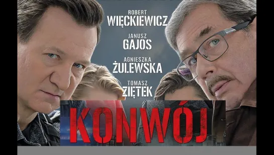 Konwój     2016     Oficjalny Zwiastun Filmu