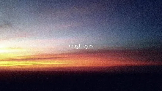 rough eyes by grandi oso