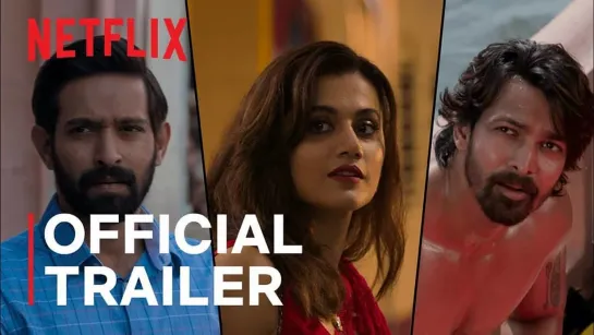 Haseen Dillruba | Official Trailer | Taapsee Pannu, Vikrant Massey, Harshvardhan Rane | Netflix India