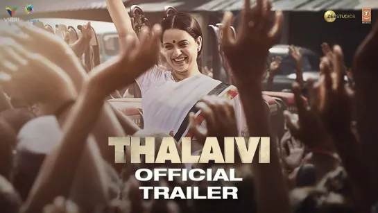 Thalaivi: Official Trailer (Hindi) | Kangana Ranaut | Arvind Swamy | Vijay | 23rd April