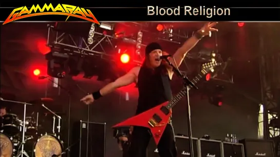 Gamma Ray - Blood Religion (2006) (Official Live Video)