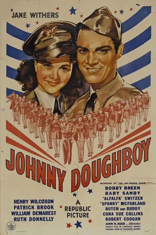 Джонни-пехотинец / Johnny Doughboy (1942) приключения дети в кино Режиссёр: Джон Х. Ауэр / John H. Auer