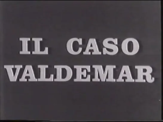 Дело Вальдемара / Il caso Valdemar (1936) dir. Ubaldo Magnaghi, Gianni Hoepli