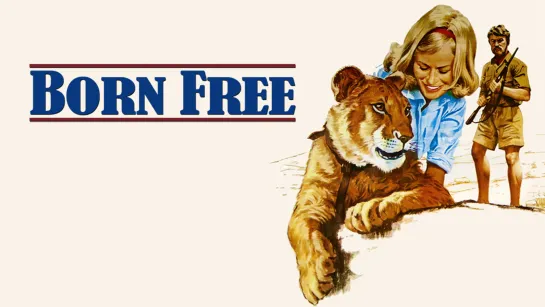 Рождённые свободными / Born Free (1998) серия 13