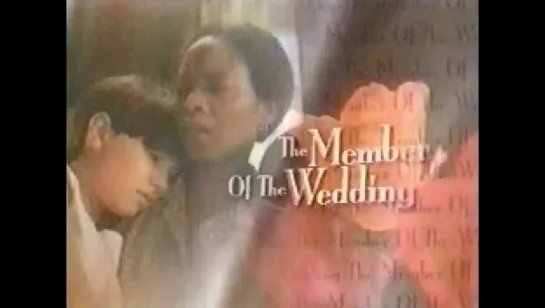 Член свадьбы / The Member of the Wedding (1997) трейлер #2