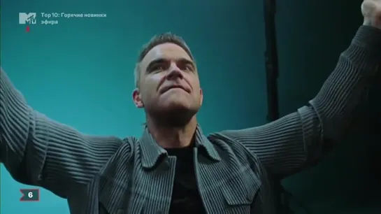 Robbie Williams - Lost (MTV Россия) Top 10: Горячие новинки эфира. 6 место