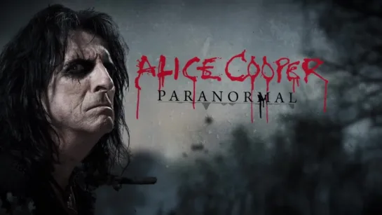 Alice Cooper Paranormal Official Lyric video