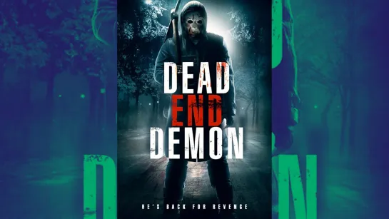 Тупик демона (2017) Dead End Demon