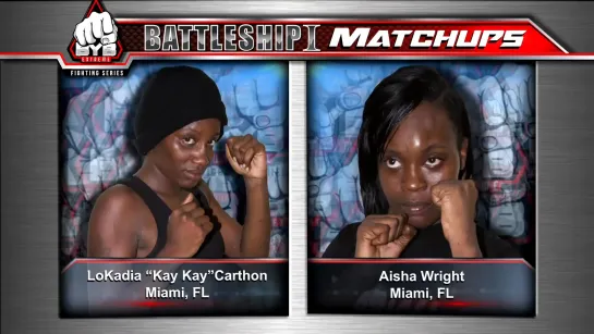 Lokadia Carthon vs Aisha Wright [ 05.06.2015 BYB EXTREME BATTLESHIP I ]