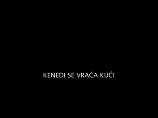 Kenedi Goes Back Home / Kenedi se vraca kuci (2003) dir. Zelimir Zilnik