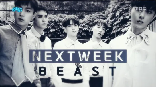 [TEASER] 2.07.2016 BEAST Comeback Teaser @ MBC Music Core