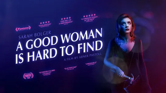 Хорошую женщину найти тяжело (A Good Woman Is Hard to Find) (2019)