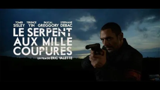 Змей с тысячей порезов (Le serpent aux mille coupures) (2017)