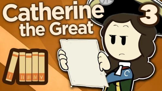 Catherine the Great - III_ Empress Catherine at Last - Extra History