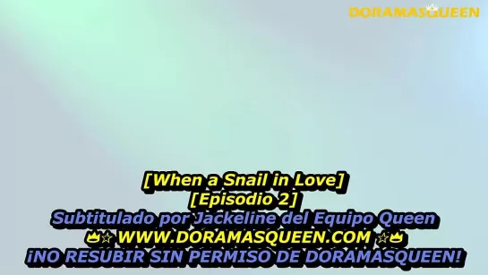 WHEN A SNAIL FALLS IN LOVE cap 2