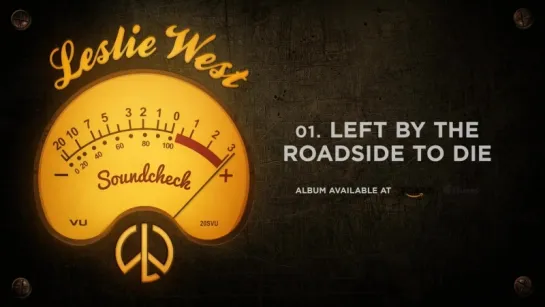 Leslie West - Left By The Roadside To Die (Soundcheck)