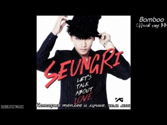 SeungRi - Come To My (рус. саб)