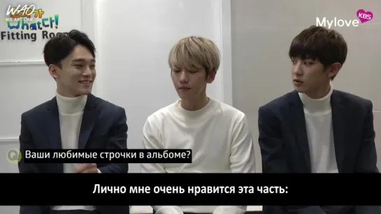 [WAO рус.саб] 151218 EXO для WHAT is Star (Чанёль, Бэкхён, Чондэ)