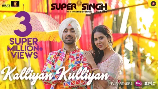 Kalliyan Kulliyan - Super Singh - Diljit Dosanjh & Sonam Bajwa - Jatinder Shah