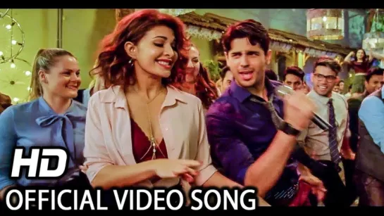 Chandralekha Full Video Song - A Gentleman -SSR - Sidharth - Jacqueline - Sachin-Jigar - Raj&DK