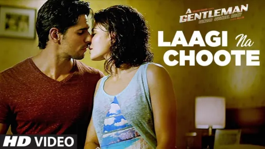 Laagi Na Choote Song - A Gentleman-Sundar, Susheel, Risky -Sidharth - Jacqueline - Arijit - Raj & DK