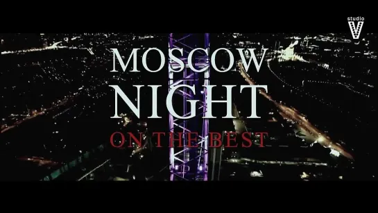 "Aleksey Fortis" & "Nadi"- Moscow Night (Official Music Video)