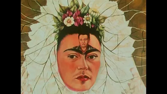 Мировое искусство: Фрида Кало / Frida Kahlo (1982) Eila Hershon, Roberto Guerra (док., история искусства)